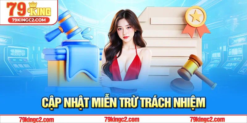 Cập nhật miễn trừ trách nhiệm